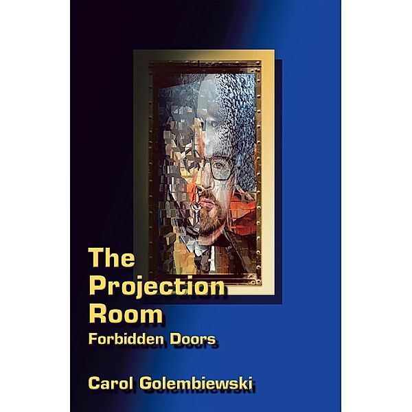 The Projection Room, Carol Golembiewski