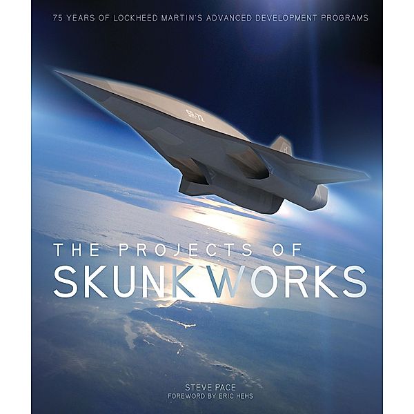 The Projects of Skunk Works, Steve Pace