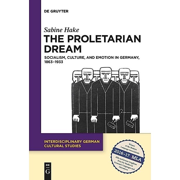 The Proletarian Dream, Sabine Hake