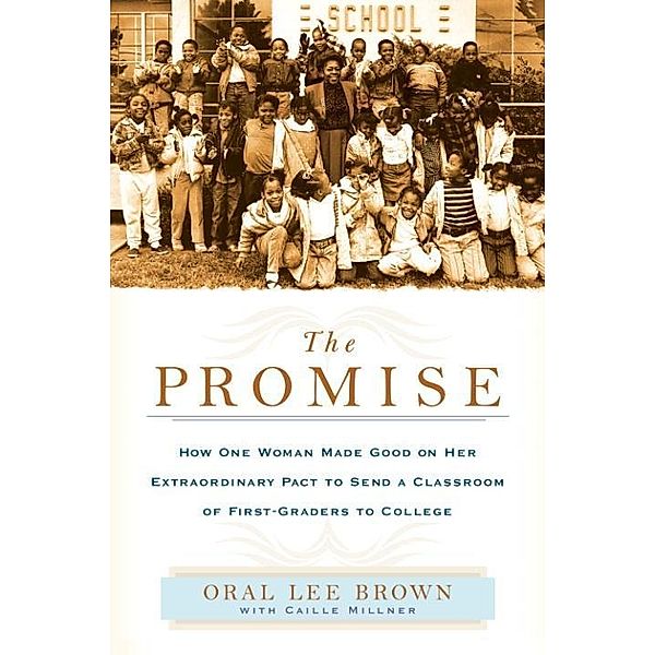 The Promise, Oral Lee Brown, Caille Millner