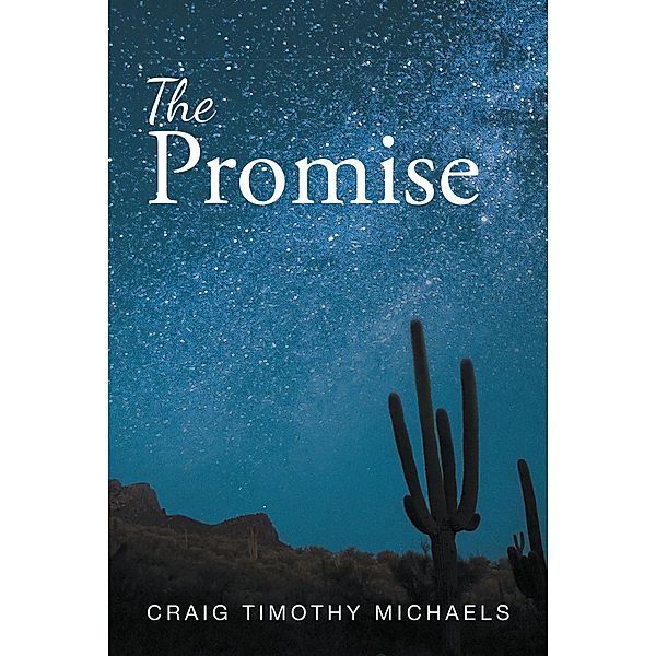The Promise, Craig Timothy Michaels