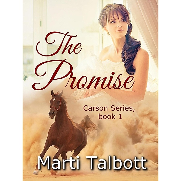 The Promise (Carson Series, #2) / Carson Series, Marti Talbott