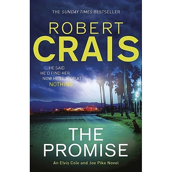 The Promise / Cole & Pike Bd.14, Robert Crais