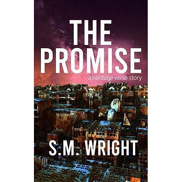 The Promise / Far-Flung Press, S. Wright