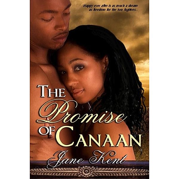 The Promise of Canaan, Jane Kent