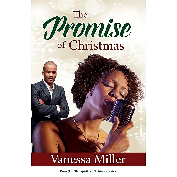 The Promise of Christmas (The Spirit of Christmas, #3) / The Spirit of Christmas, Vanessa Miller