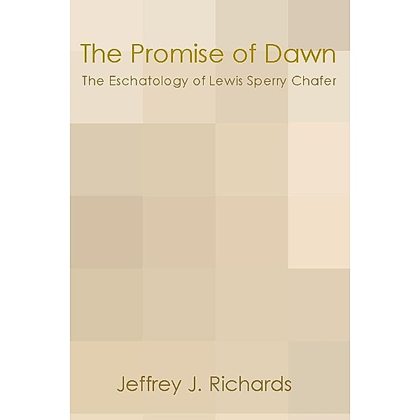 The Promise of Dawn, Jeffrey J. Richards