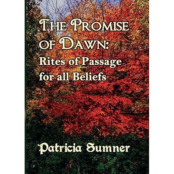 The Promise of Dawn / Veneficia Publications, Patricia Sumner