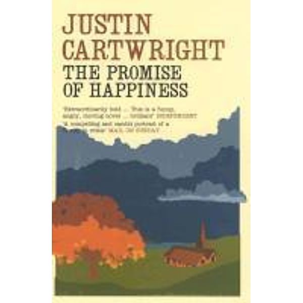 The Promise of Happiness, Justin Cartwright