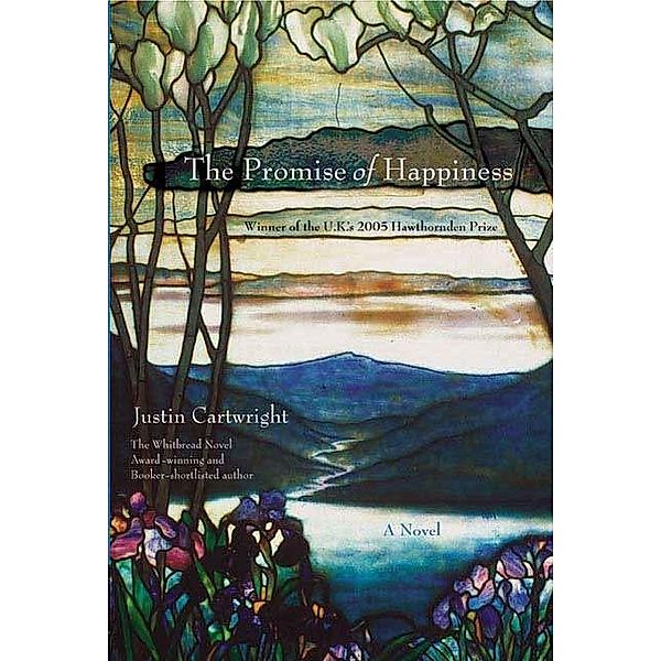 The Promise of Happiness, Justin Cartwright