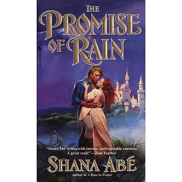 The Promise of Rain, Shana Abé