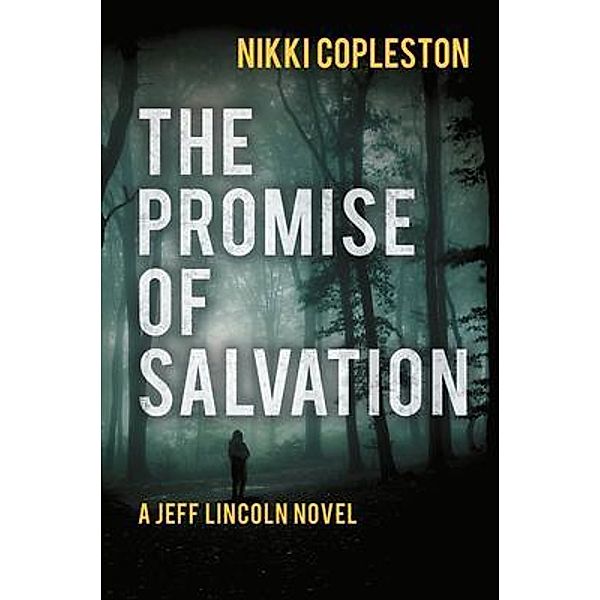 The Promise of Salvation / Silverwood Books, Nikki Copleston