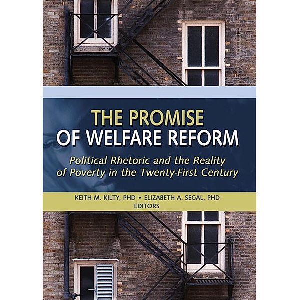 The Promise of Welfare Reform, Elizabeth Segal