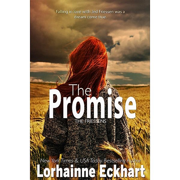 The Promise / The Friessens Bd.3, Lorhainne Eckhart