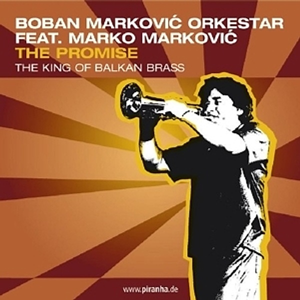 The Promise-The King Of Balkan, Boban Orkestar Markovic
