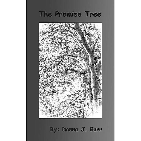 The Promise Tree, Donna J. Burr