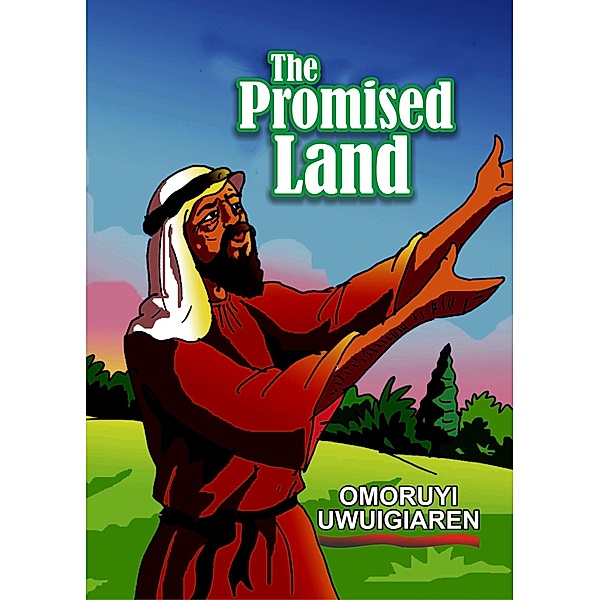 The Promised Land, Omoruyi Uwuigiaren