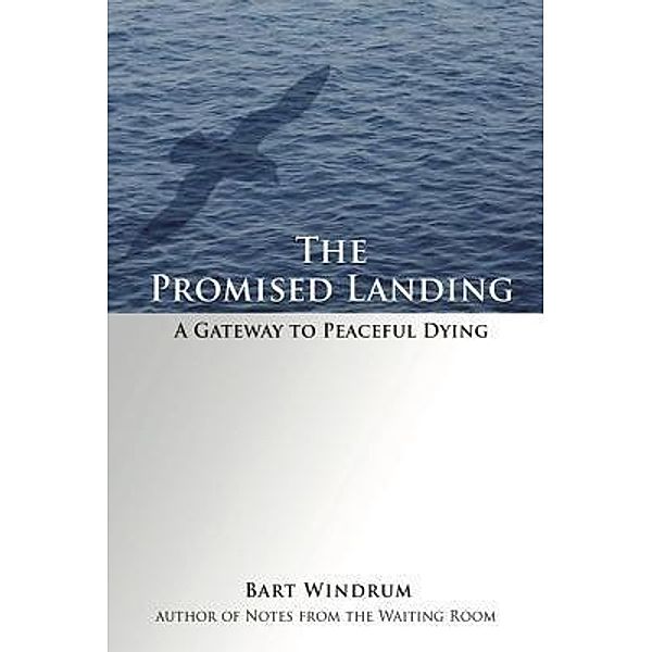 The Promised Landing, Bart Windrum