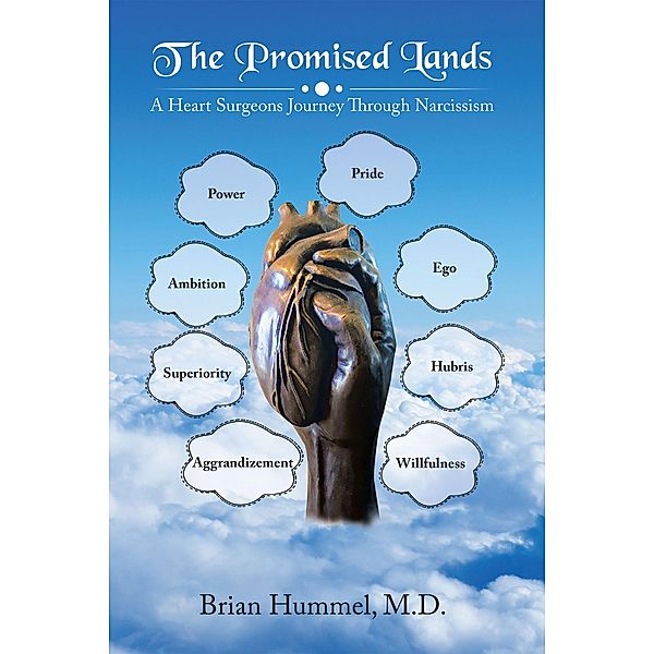 The Promised Lands, Brian Hummel M. D.