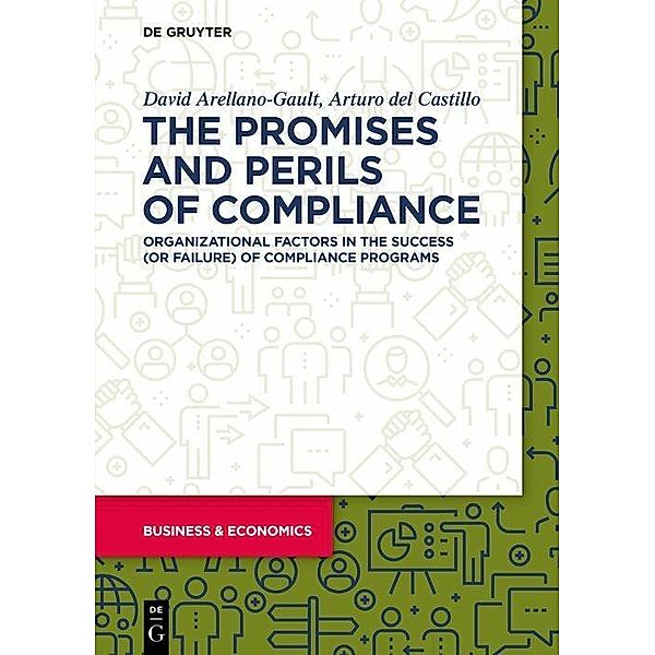 The Promises and Perils of Compliance, David Arellano-Gault, Arturo Castillo