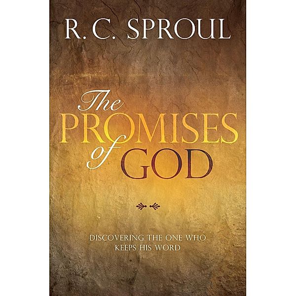 The Promises of God / David C Cook, R. C. Sproul