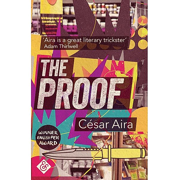 The Proof, César Aira