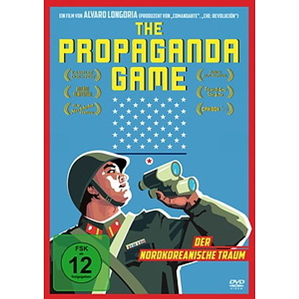 The Propaganda Game - Der nordkoreanische Traum, Alvaro Longoria, Alejandro Cao De Benos