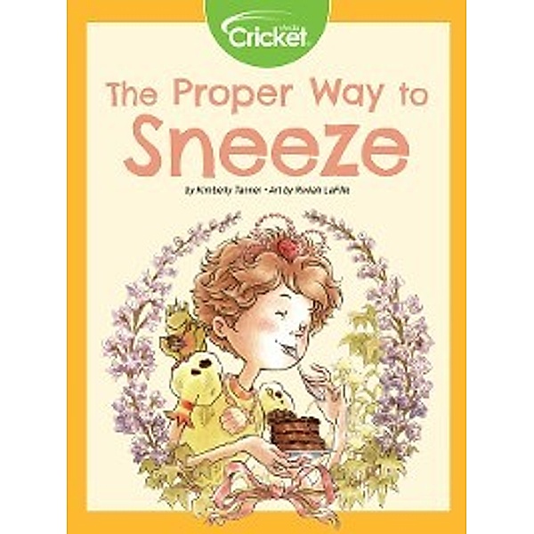 The Proper Way to Sneeze, Kimberly Tanner