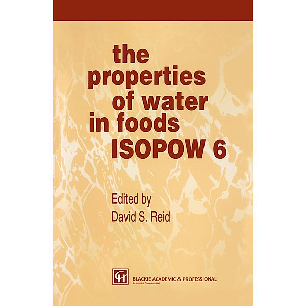 The Properties of Water in Foods ISOPOW 6