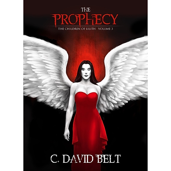 The Prophecy, C. David Belt