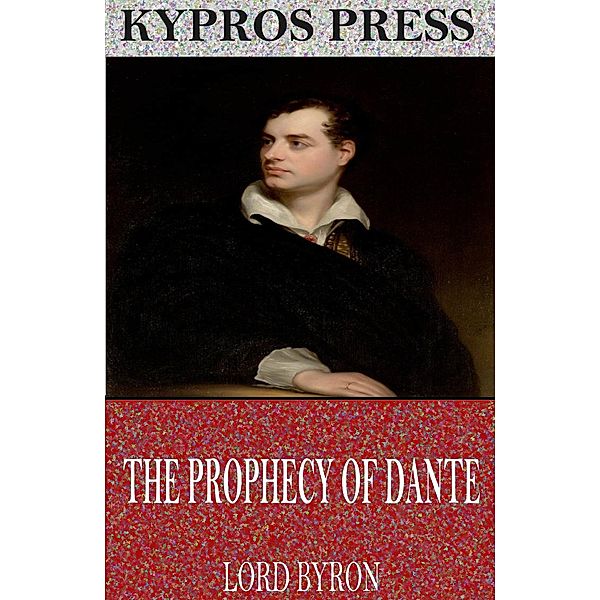 The Prophecy of Dante, Lord Byron
