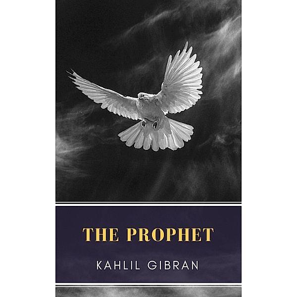The Prophet, Kahlil Gibran, Mybooks Classics
