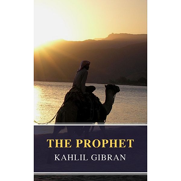 The Prophet, Kahlil Gibran, Mybooks Classics