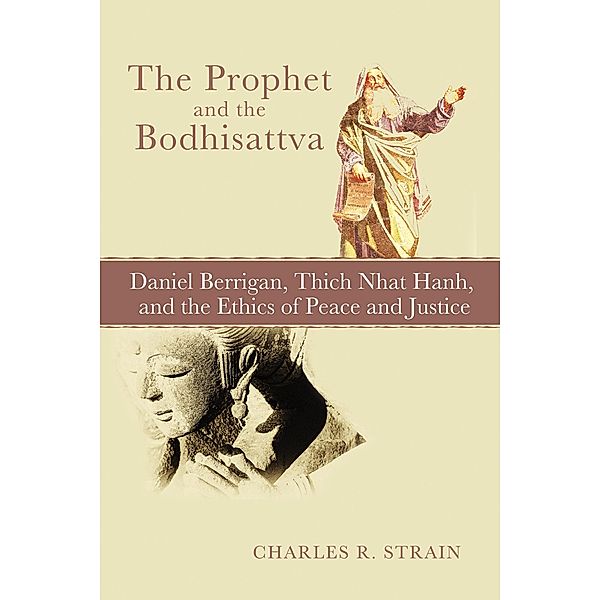 The Prophet and the Bodhisattva, Charles R. Strain