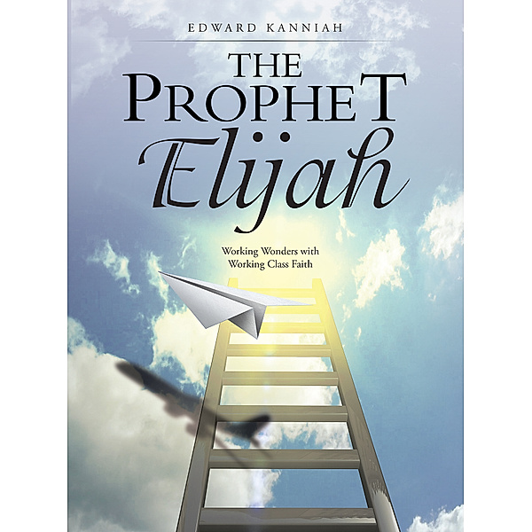 The Prophet Elijah, Edward Kanniah