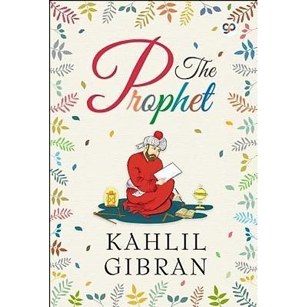 The Prophet / GENERAL PRESS, Kahlil Gibran, Gp Editors