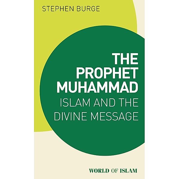 The Prophet Muhammad, Stephen Burge