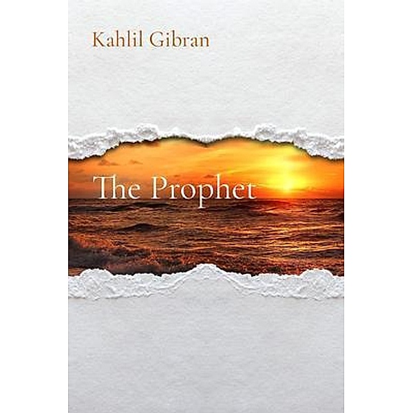 The Prophet / Murine Publications LLC, Kahlil Gibran