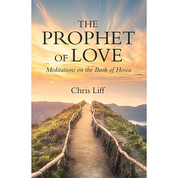 The Prophet of Love, Chris Liff