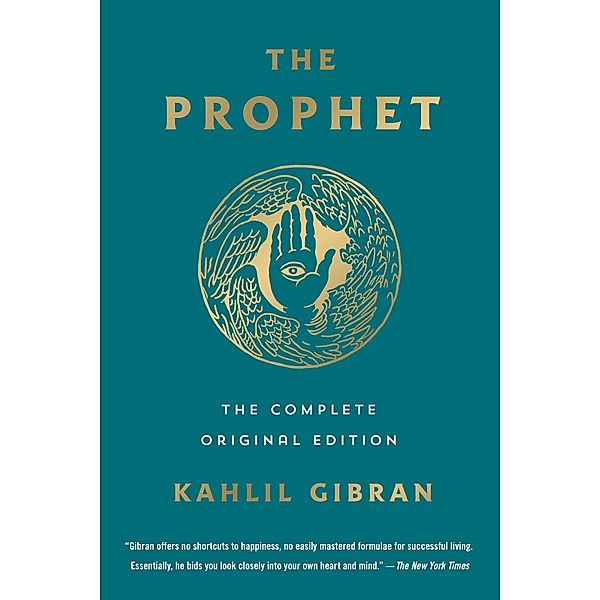 The Prophet: The Complete Original Edition / Essential Pocket Classics, Kahlil Gibran