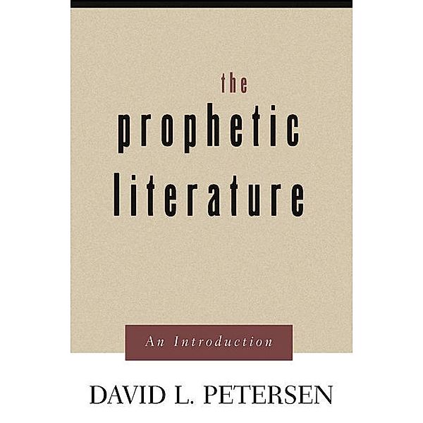 The Prophetic Literature, David L. Petersen