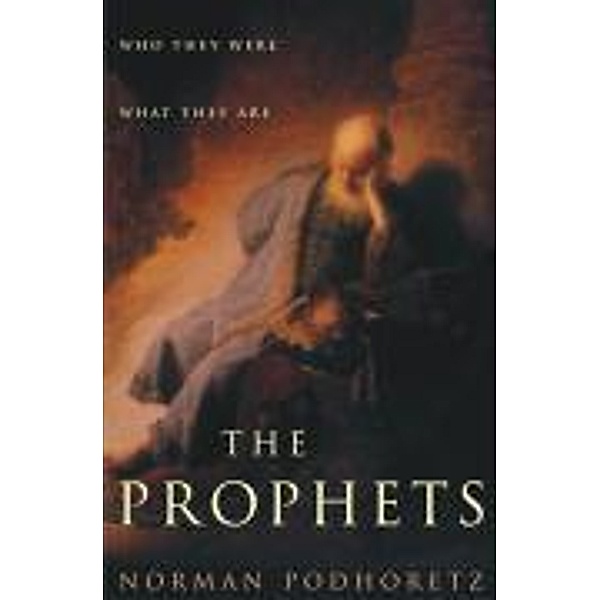 The Prophets, Norman Podhoretz