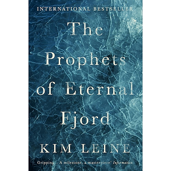 The Prophets of Eternal Fjord, Kim Leine