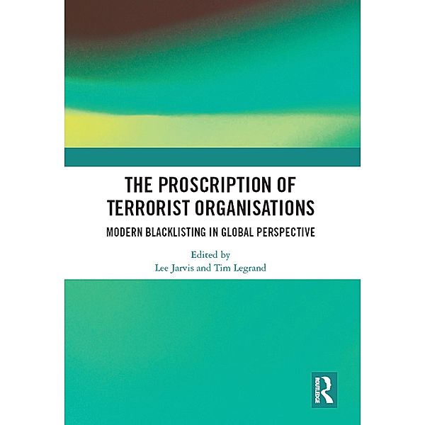 The Proscription of Terrorist Organisations