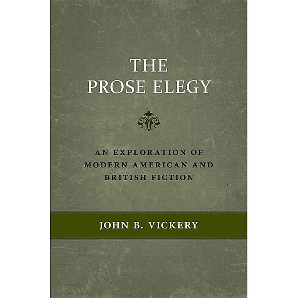 The Prose Elegy, John B. Vickery