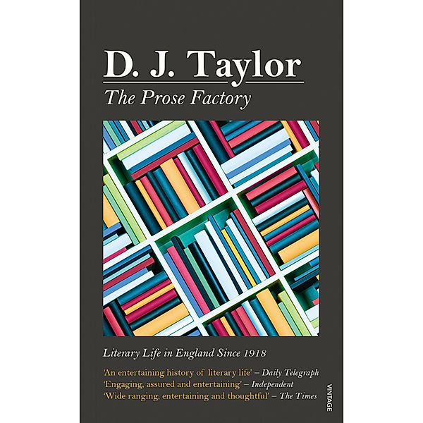 The Prose Factory, D. J. Taylor