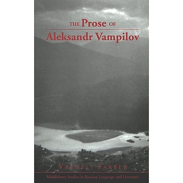 The Prose of Aleksandr Vampilov, Vreneli Farber