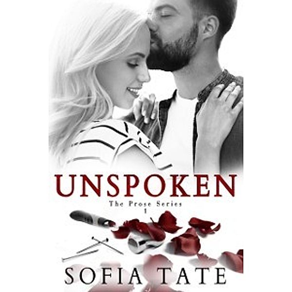 The Prose Series: Unspoken, Sofia Tate