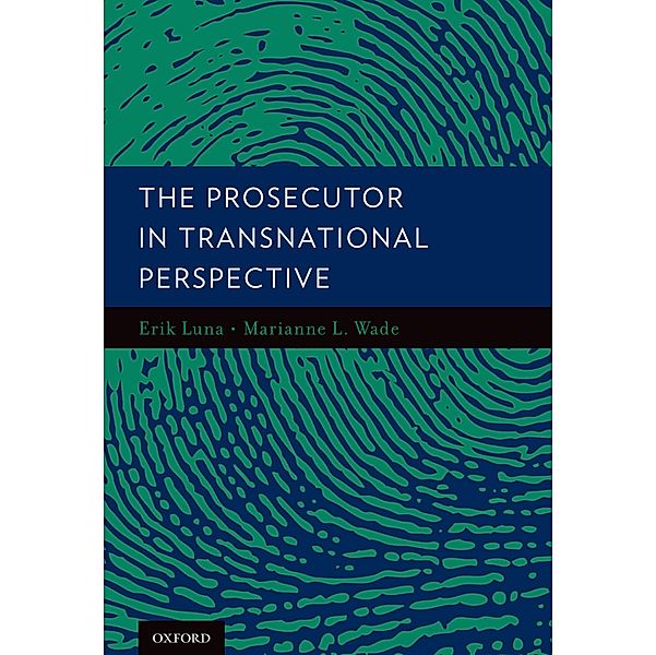 The Prosecutor in Transnational Perspective