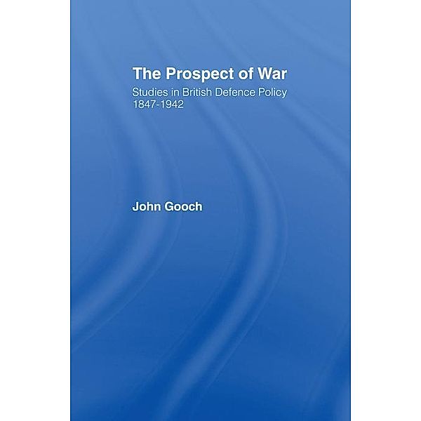 The Prospect of War, John Gooch